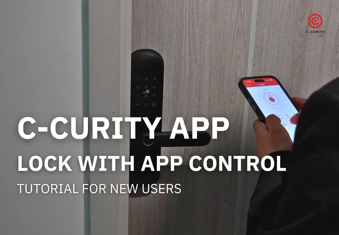 Tutorial Digital Door Lock app C-CURITY application connecting with smart lock